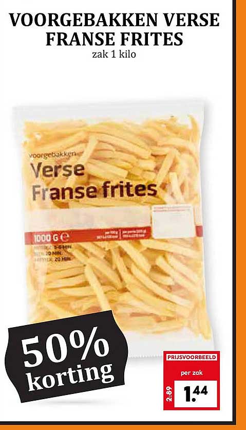 VOORGEBakken VERSE FRANSE FRITES 50% korting