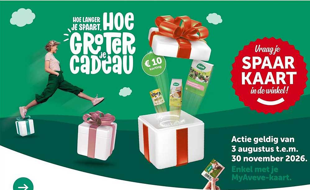 Vraag je SPAAR KAART in de winkel!