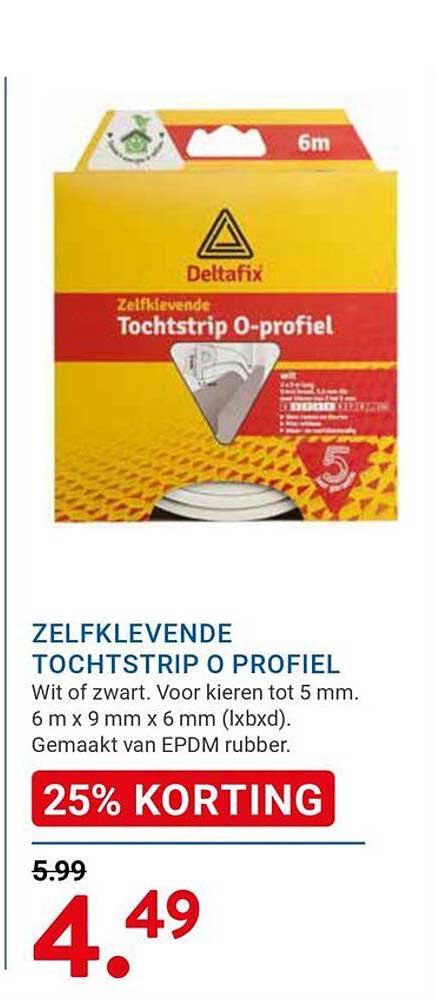 ZELFKLEVENDE TOCHTSTRIP O PROFIEL 25% KORTING