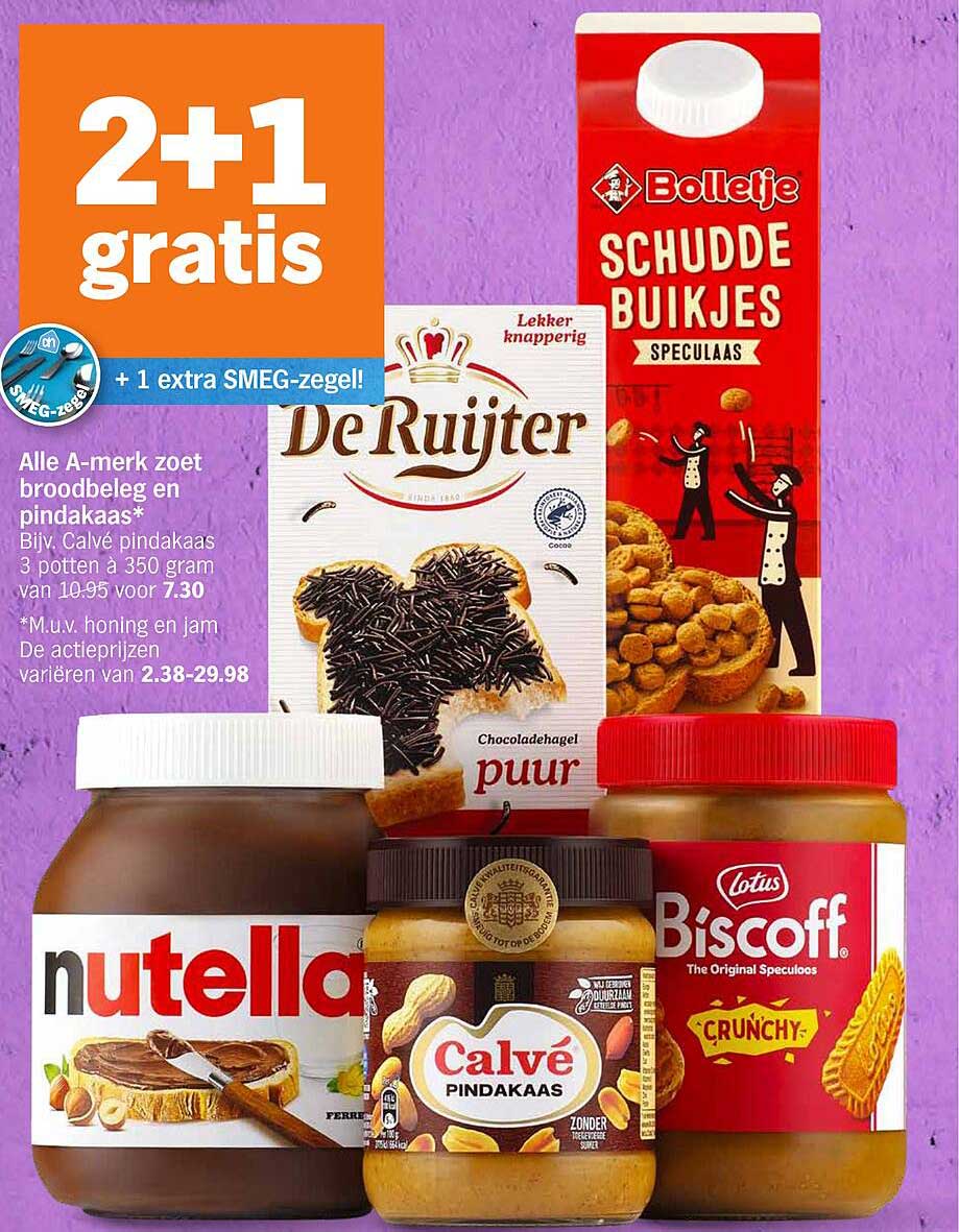 2+1 gratis op A-merk zoet broodbeleg en pindakaas