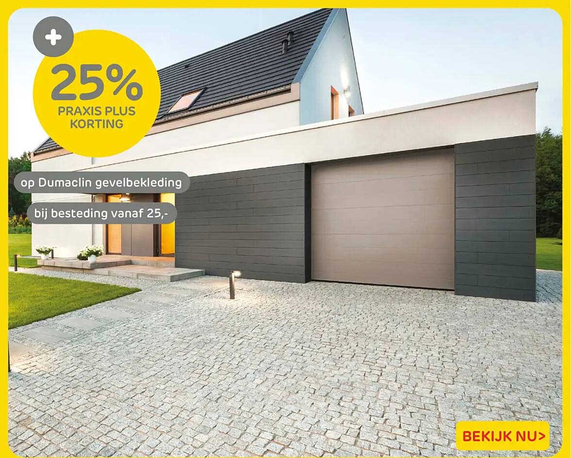 25% Praxis Plus korting op Dumaclin gevelbekleding bij besteding vanaf 25,-