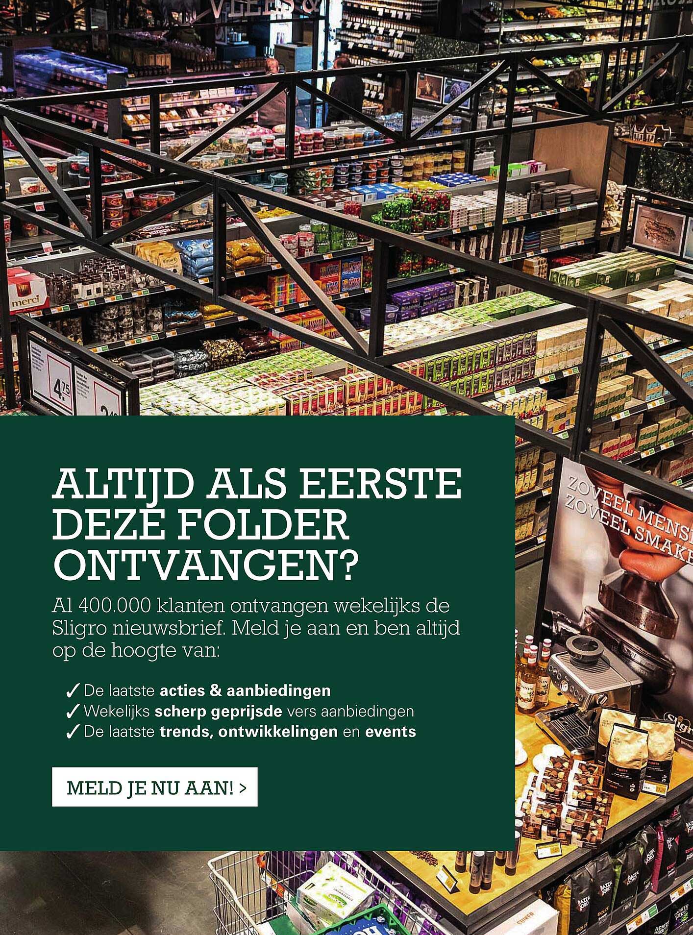 ALTIJD ALS EERSTE DEZE FOLDER ONTVANGEN?