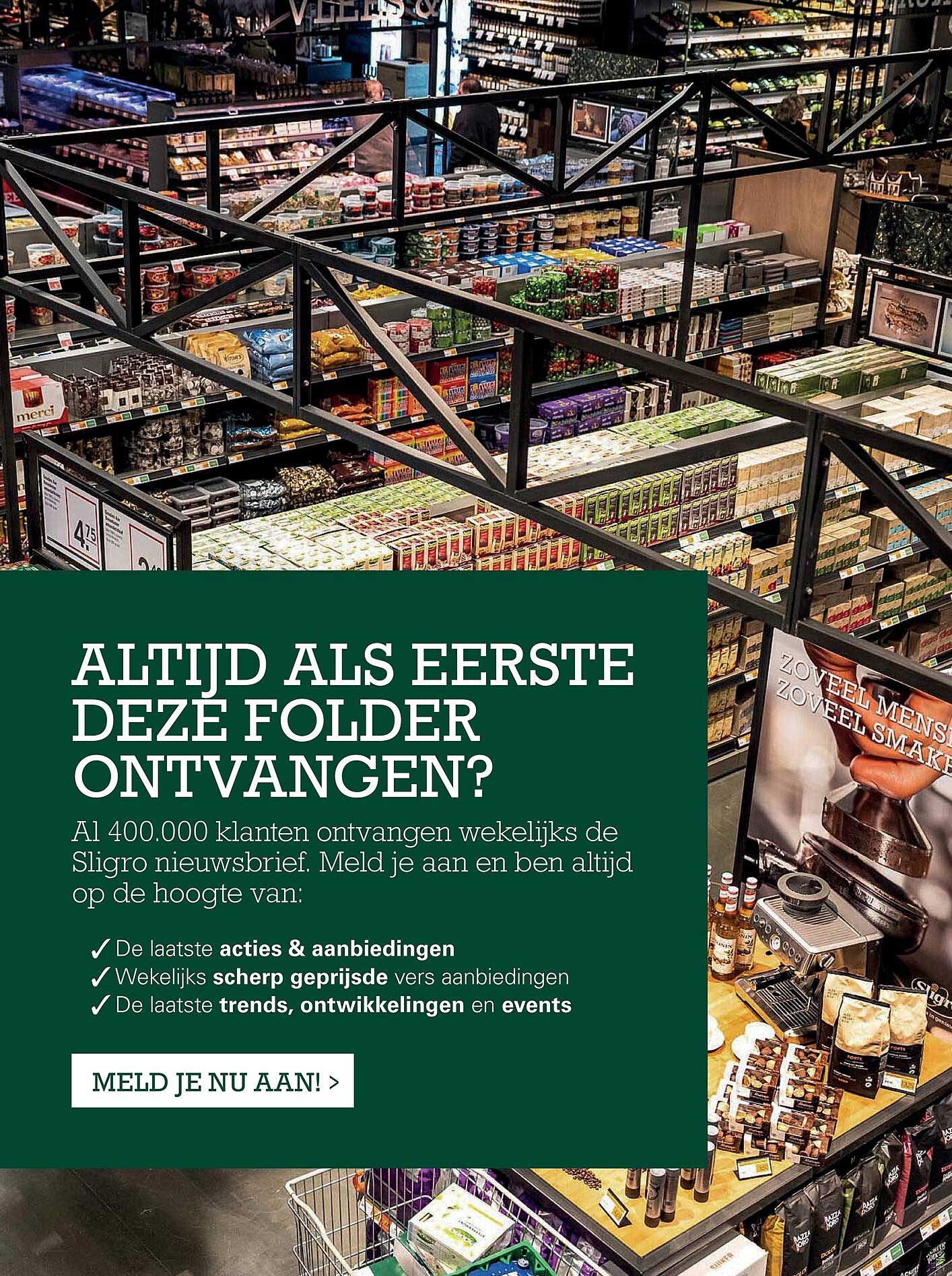 ALTIJD ALS EERSTE DEZE FOLDER ONTVANGEN?
