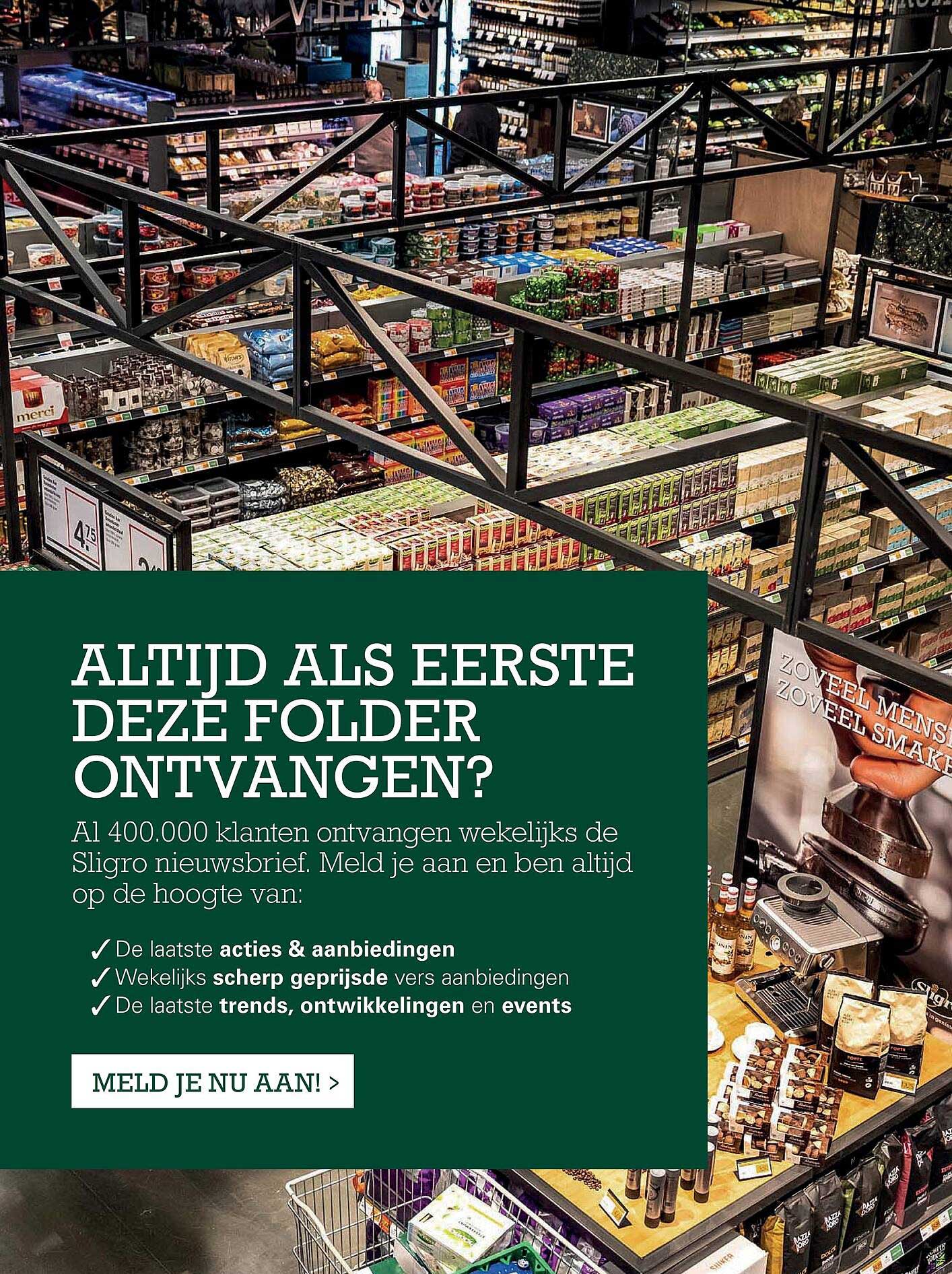 ALTIJD ALS EERSTE DEZE FOLDER ONTVANGEN?