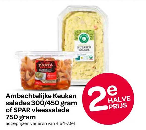 Ambachtelijke Keuken salades 300/450 gram of SPAR vleessalade 750 gram 2e halve prijs