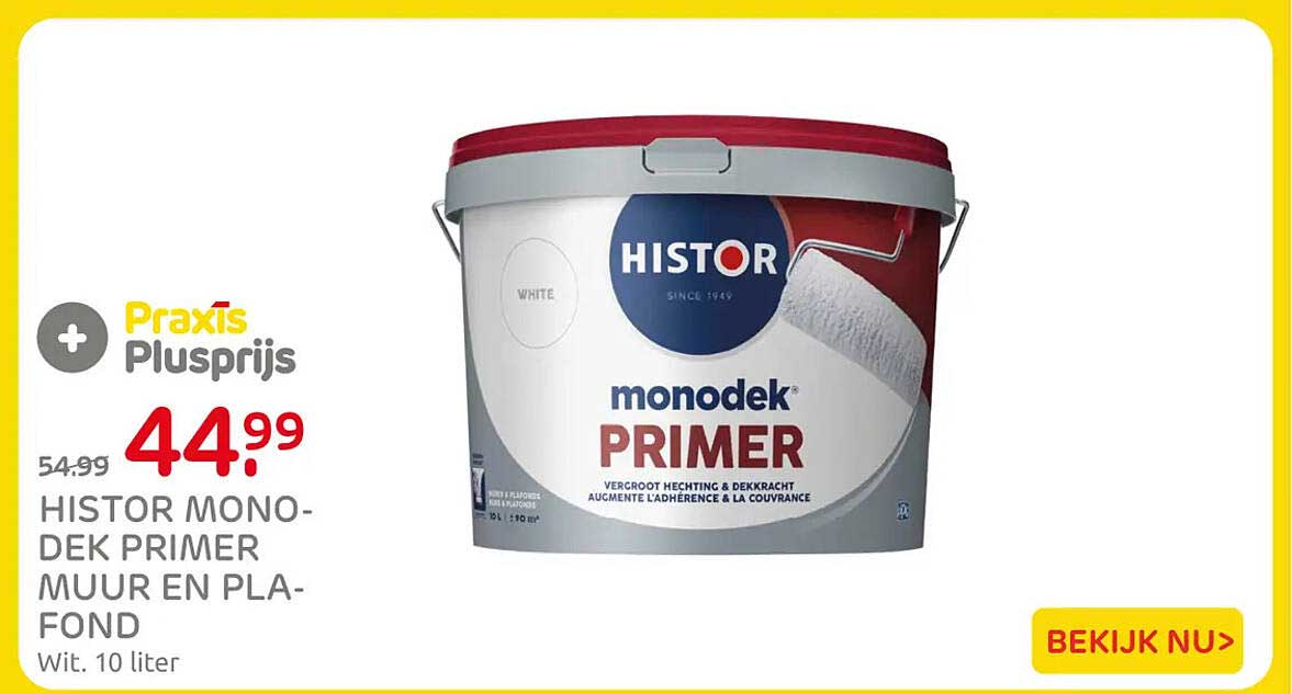 HISTOR MONO-DEK PRIMER MUUR EN PLA-FOND