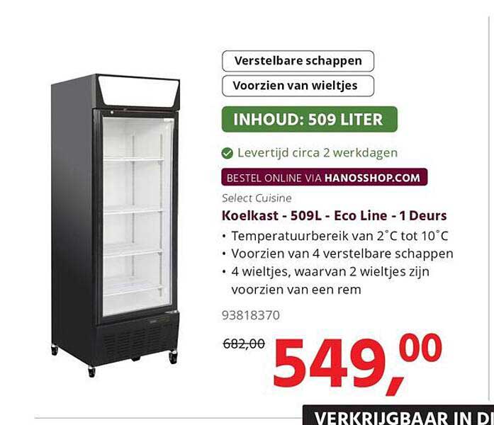 Koelkast - 509L - Eco Line - 1 Deurs