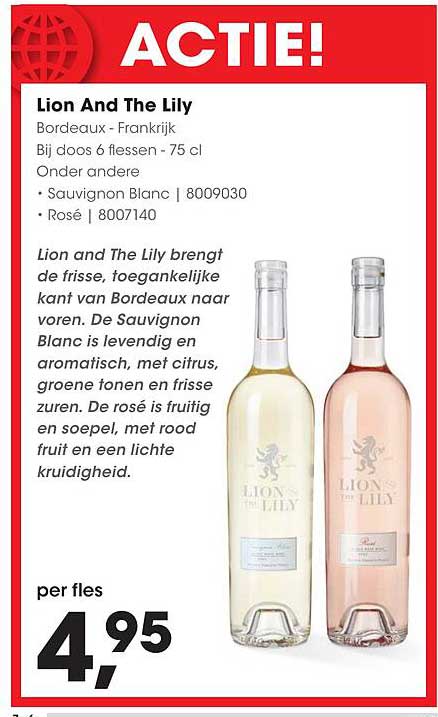 Lion And The Lily Bordeaux - Frankrijk Bij doos 6 flessen - 75 cl Onder andere Sauvignon Blanc | 8009030 Rosé | 8007140
