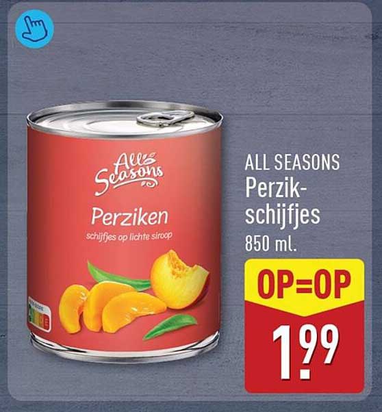 ALL SEASONS Perzikschijfjes 850 ml. OP=OP