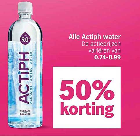 Alle Actiph water 50% korting