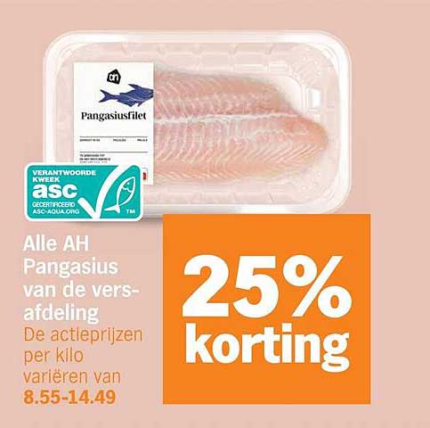 Alle AH Pangasius van de vers-afdeling 25% korting