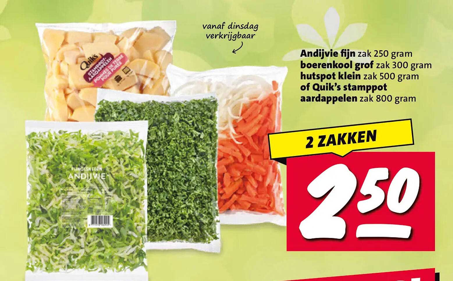 Andijvie fijn zak 250 gram boerenkool groot zak 300 gram hutspot klein zak 500 gram of Quik’s stamppot aardappelen zak 800 gram 2 ZAKKEN