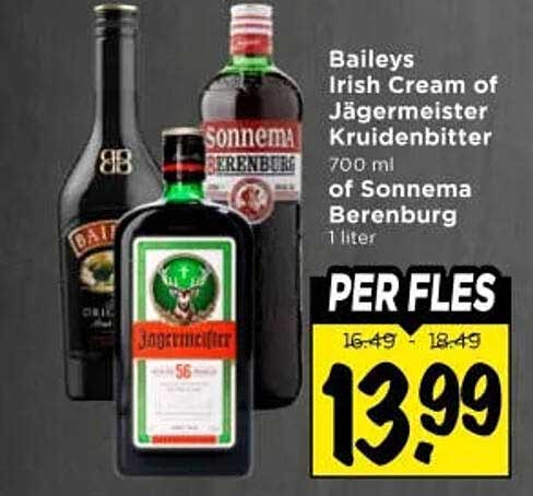 Baileys Irish Cream of Jägermeister Kruidenbitter 700 ml of Sonnema Berenburg 1 liter PER FLES