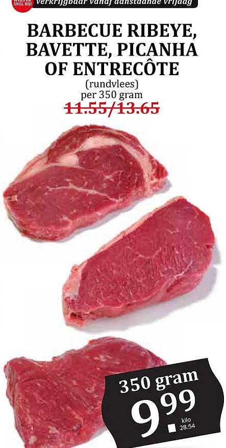BARBECUE RIBEYE, BAVETTE, PICANHA OF ENTRECÔTE (rundvlees) per 350 gram