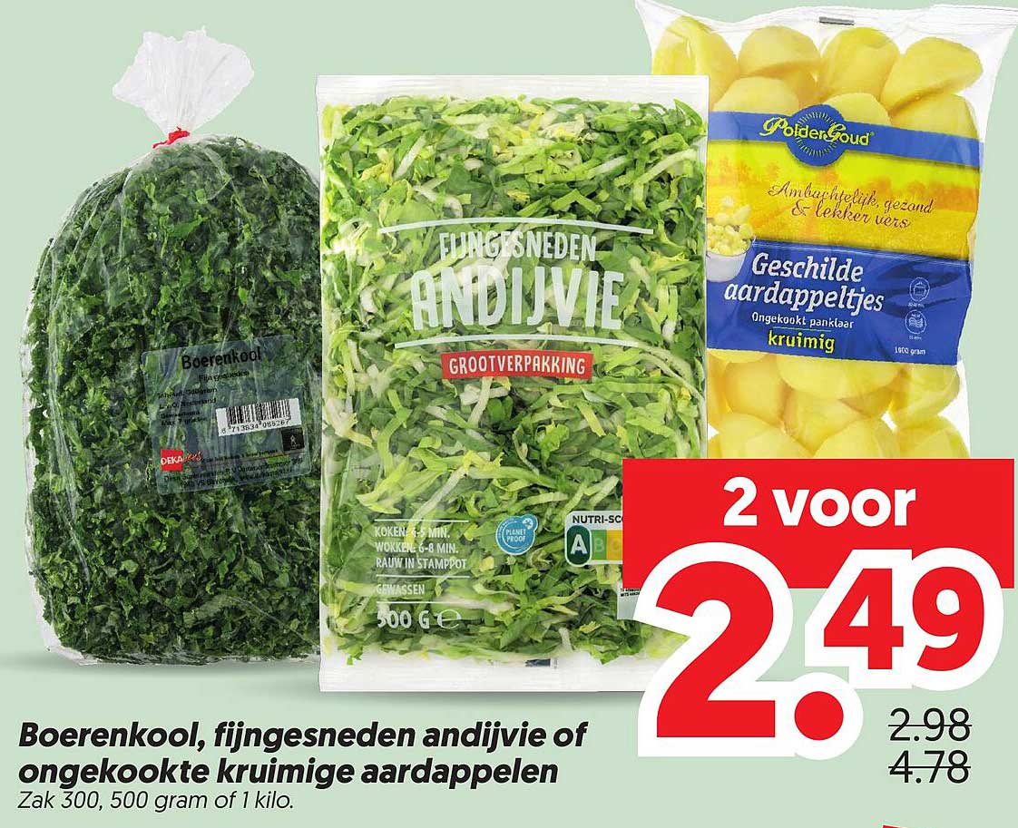 Boerenkool, fijngesneden andijvie of ongekookte kruimige aardappelen 2 voor 2.49