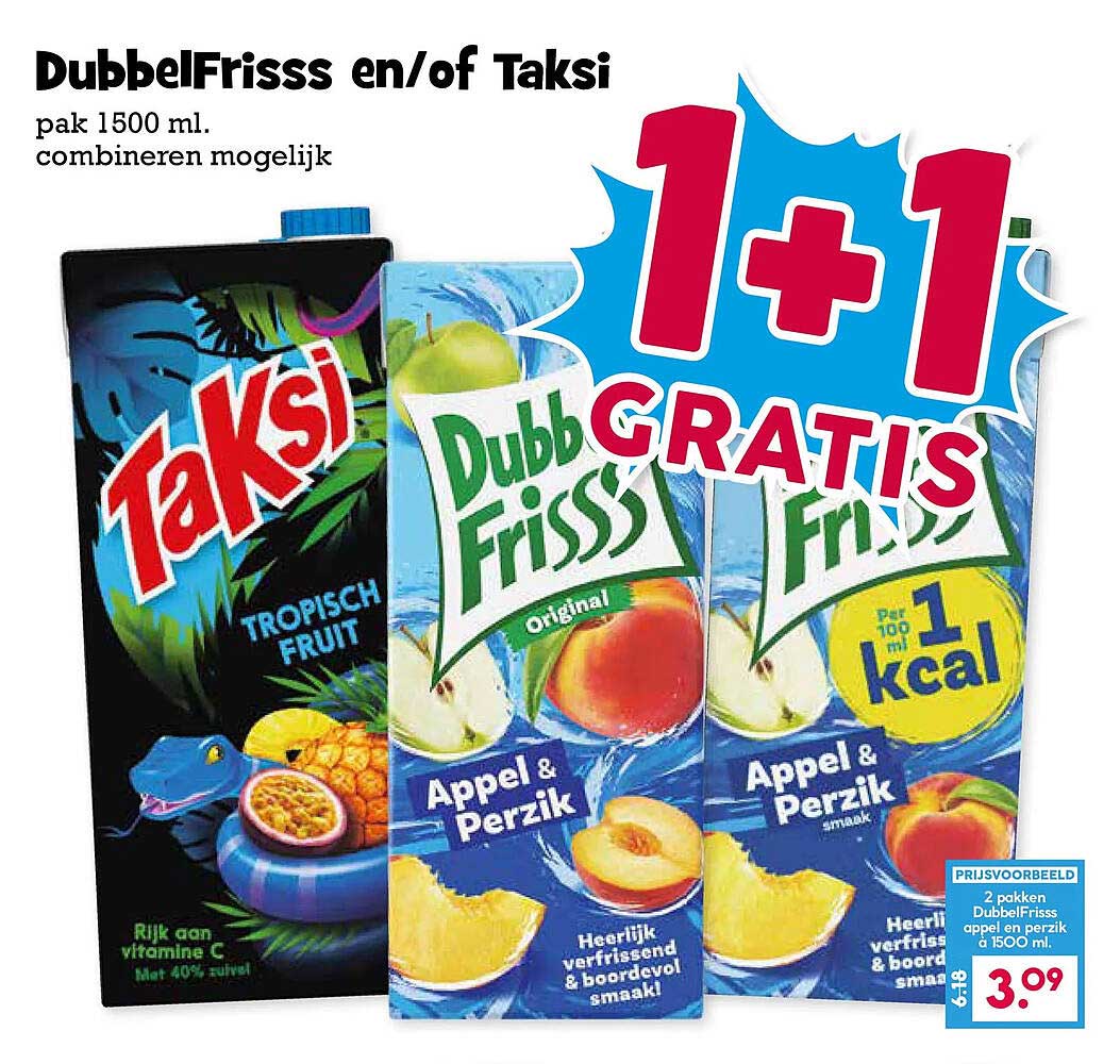 DubbelFrisss en/of Taksi 1+1 GRATIS