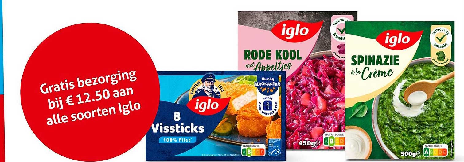 Gratis bezorging bij € 12.50 aan alle soorten Iglo