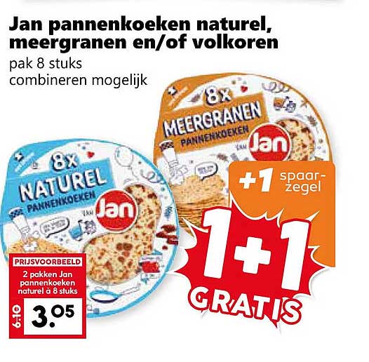 Jan pannenkoeken naturel, meergranen en/of volkoren pak 8 stuks combineren mogelijk 1+1 GRATIS +1 spaarzegel