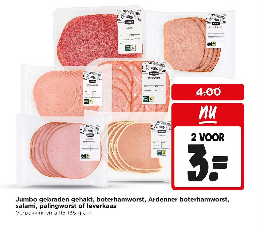 Jumbo gebraden gehakt, boterhamworst, Ardenner boterhamworst, salami, palingworst of leverkaas 2 voor 3.00