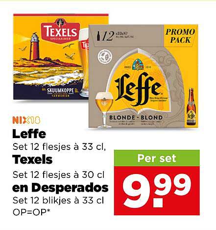Leffe Set 12 flesjes à 33 cl, Texels Set 12 flesjes à 30 cl en Desperados Set 12 blikjes à 33 cl OP=OP*