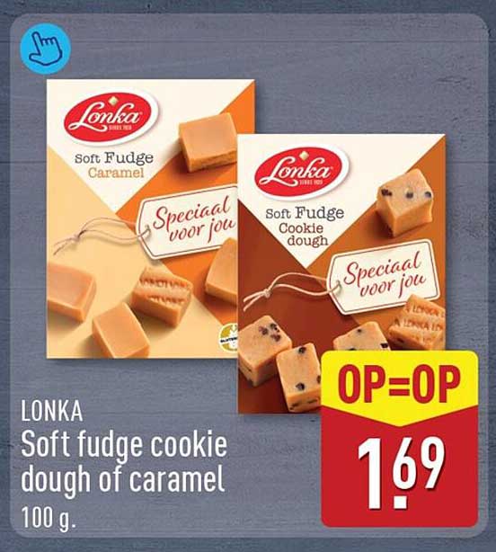 LONKA Soft fudge cookie dough of caramel 100 g. OP=OP