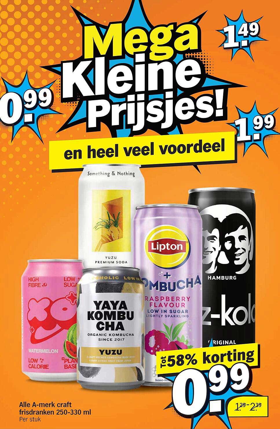 Mega kleine prijsjes! en heel veel voordeel