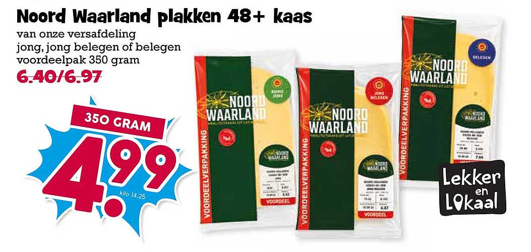 Noord Waailand plakken 48+ kaas van onze versafdeling jong, jong belegen of belegen voordeelpak 350 gram