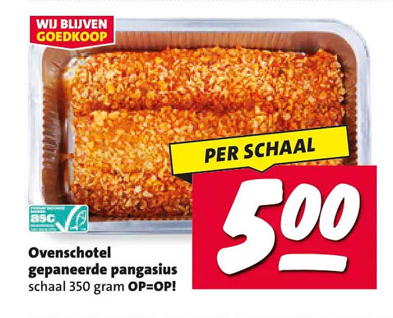 Ovenschotel gepaneerde pangasius schaal 350 gram OP!OP! PER SCHAAL