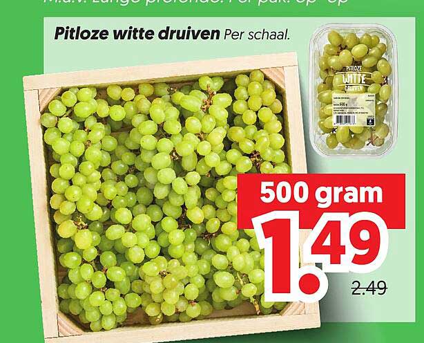 Pitloze witte druiven Per schaal. 500 gram