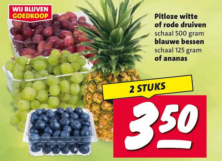 Pitloze witte of rode druiven schaal 500 gram blauwe bessen schaal 125 gram of ananas 2 stuks