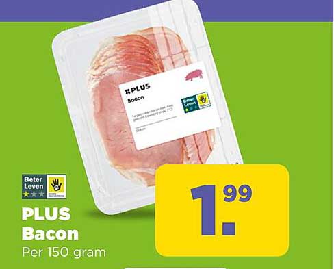 PLUS Bacon Per 150 gram