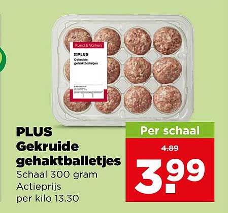 PLUS Gekruide gehaktballetjes Schaal 300 gram Actieprijs per kilo 13.30