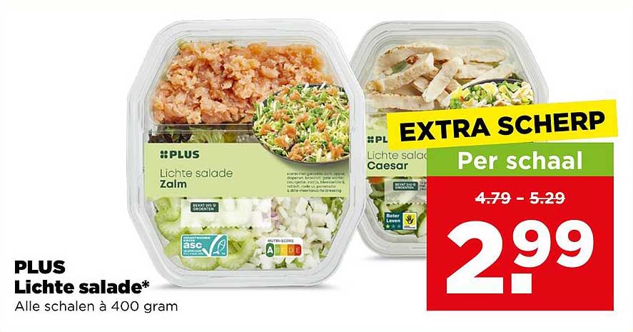 PLUS Lichte salade* Alle schalen à 400 gram EXTRA SCHERP Per schaal
