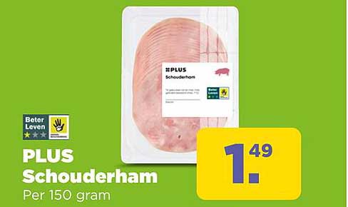 PLUS Schouderham