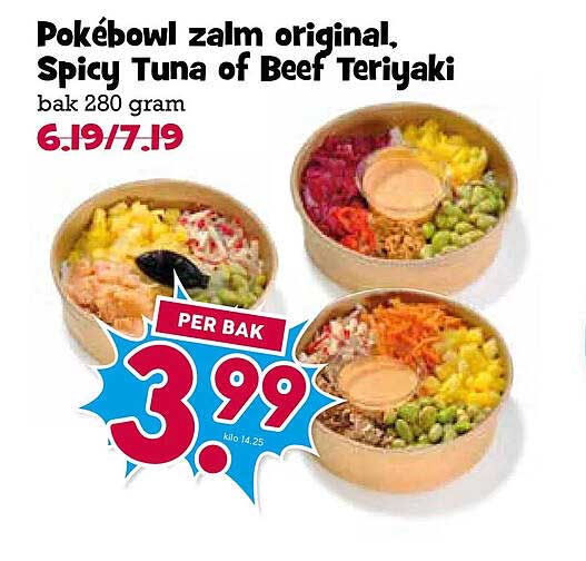 Pokébowl zalm original, Spicy Tuna of Beef Teriyaki
