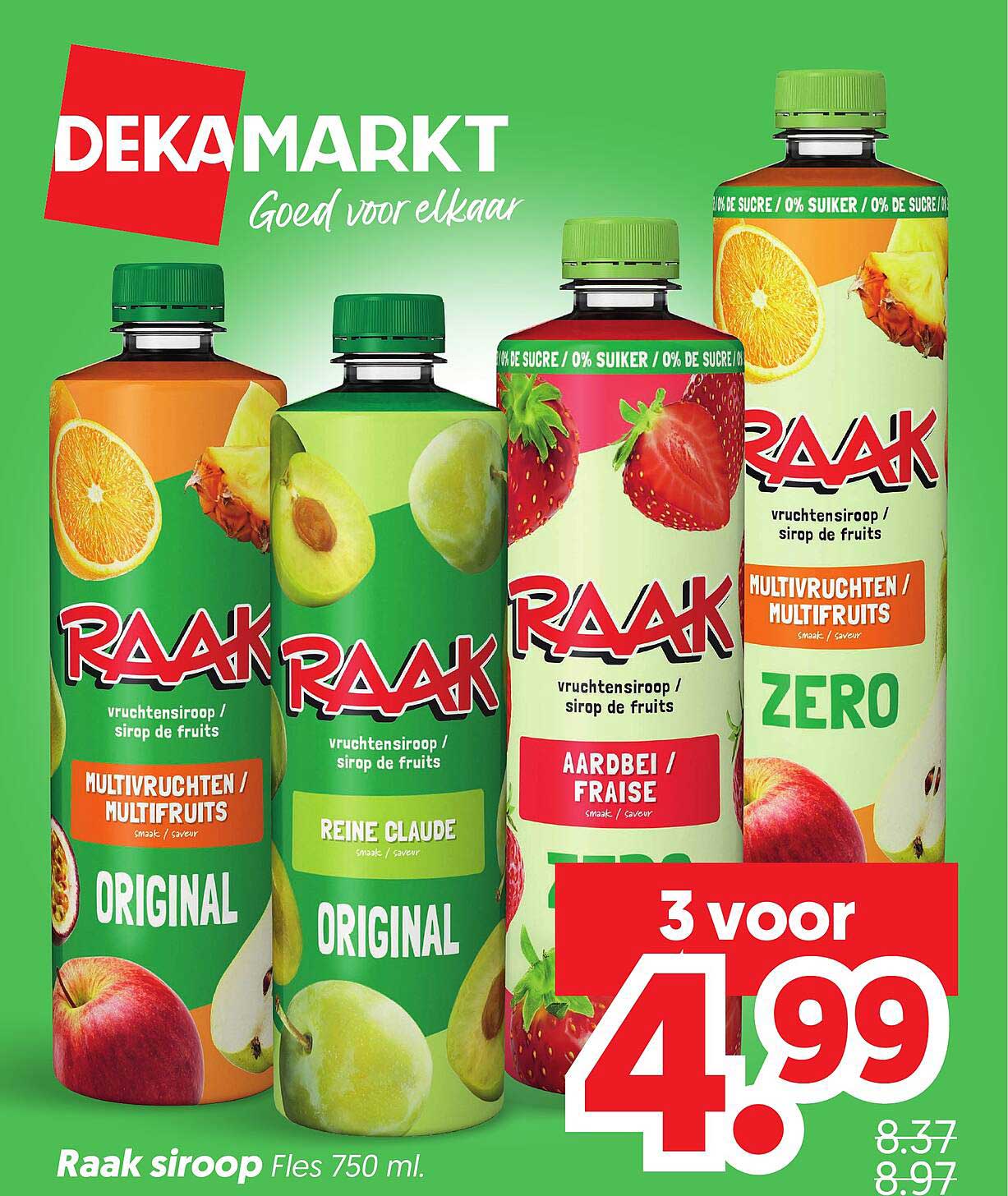 Raak siroop Fles 750 ml. 3 voor 4,99