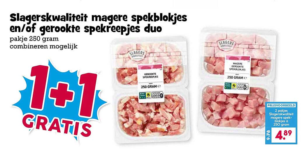 Slagerskwaliteit magere spekblokjes en/of gerookte spekreepjes duo 1+1 GRATIS