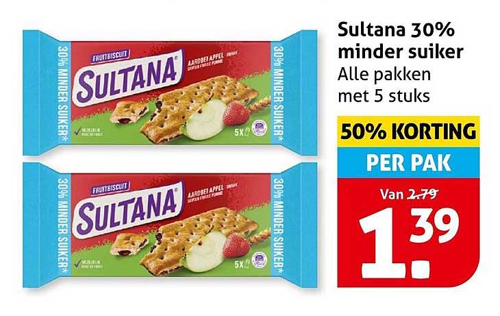 Sultana 30% minder suiker Alle pakken met 5 stuks 50% KORTING PER PAK