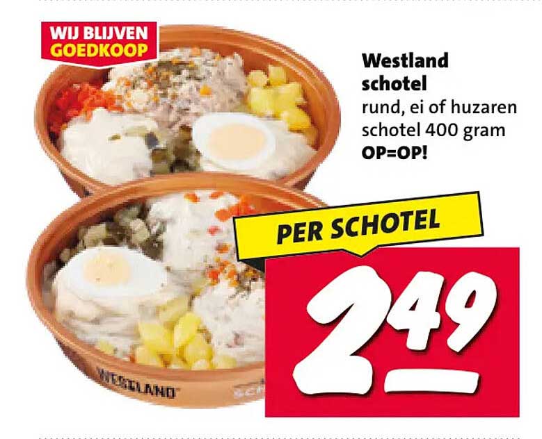 Westland schotel rund, ei of huzaren schotel 400 gram OP=OP! PER SCHOTEL