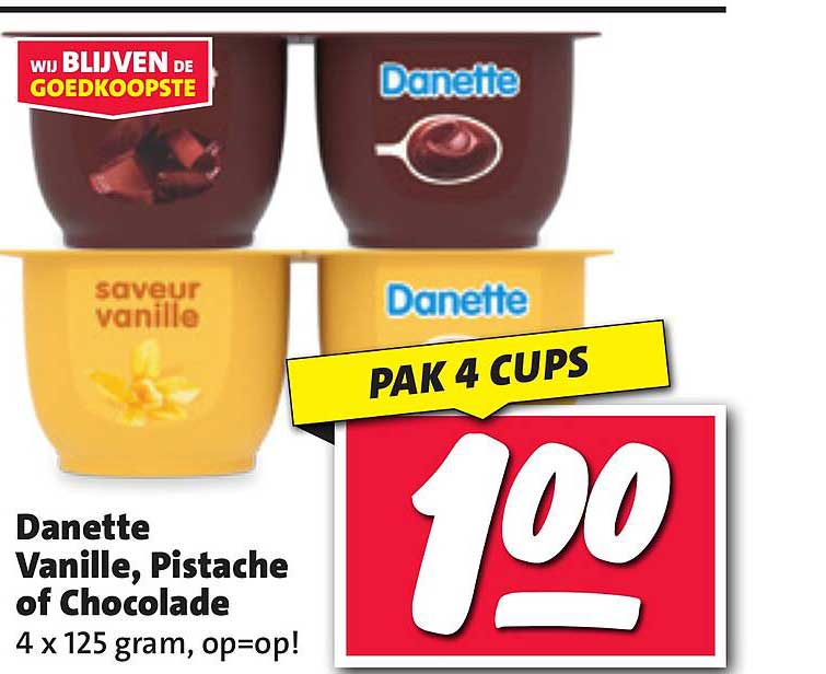 Danette Vanille, Pistache of Chocolade