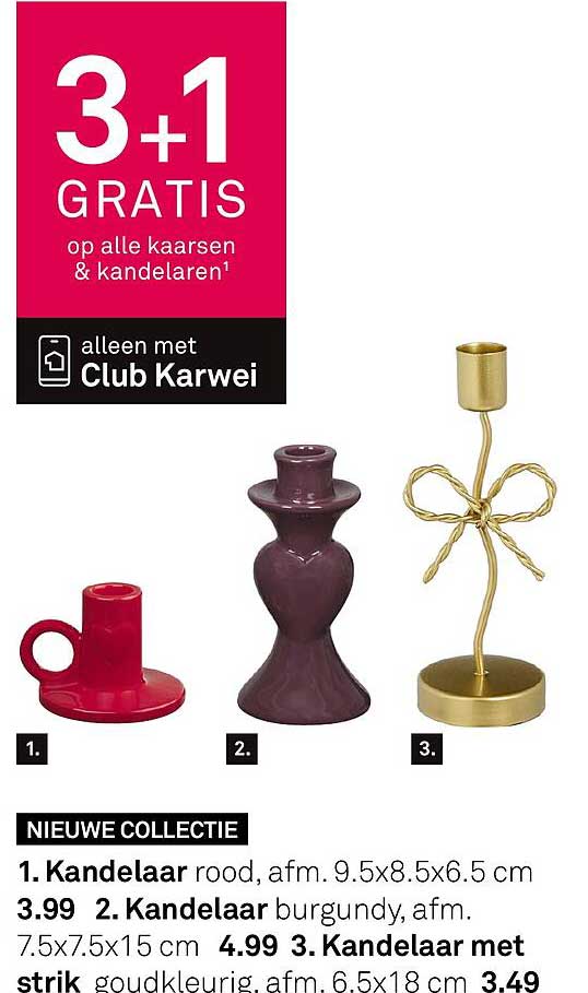 3 + 1 GRATIS op alle kaarsen & kandelaren
