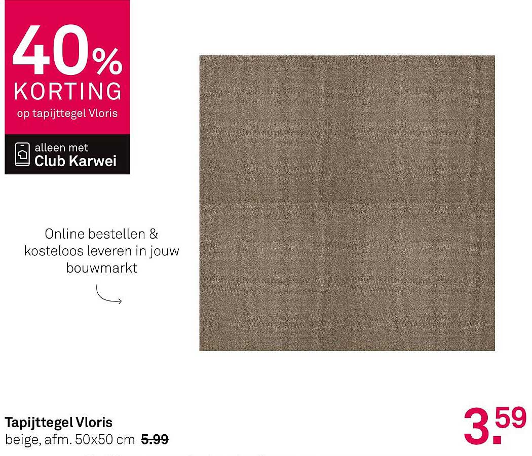 40% KORTING op tapijttegel Vloris