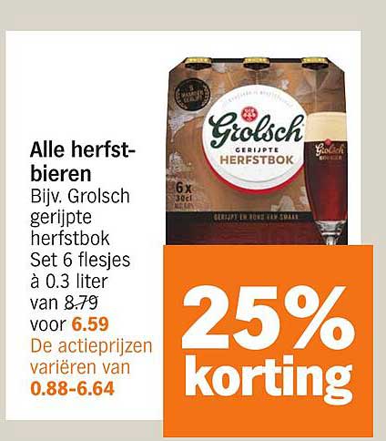 Alle herfstbieren Bijv. Grolsch gerijpte herfstbok Set 6 flesjes à 0.3 liter van 8.79 voor 6.59