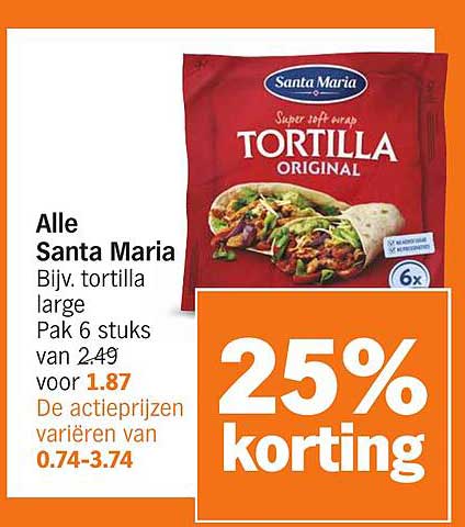 Alle Santa Maria Bijv. tortilla large Pak 6 stuks van 2.49 voor 1.87