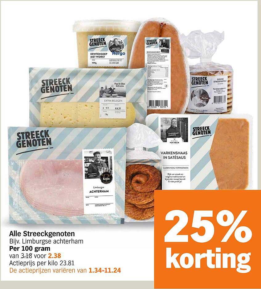 Alle Streeckgenoten Bijv. Limburgse achterham Per 100 gram