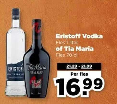 Eristoff Vodka Fles 1 liter of Tia Maria Fles 70 cl