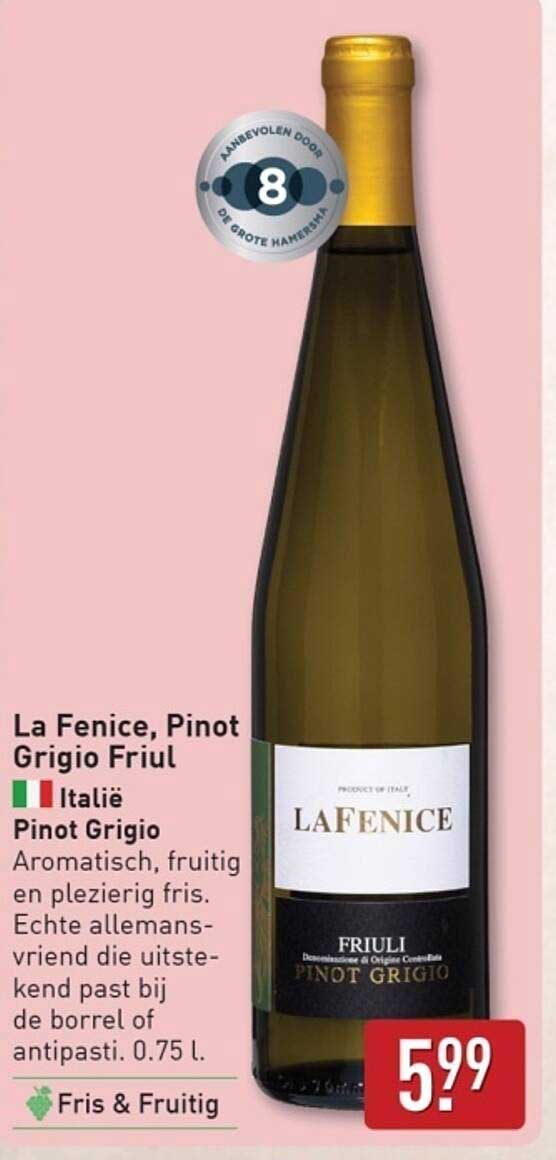 La Fenice, Pinot Grigio Friul