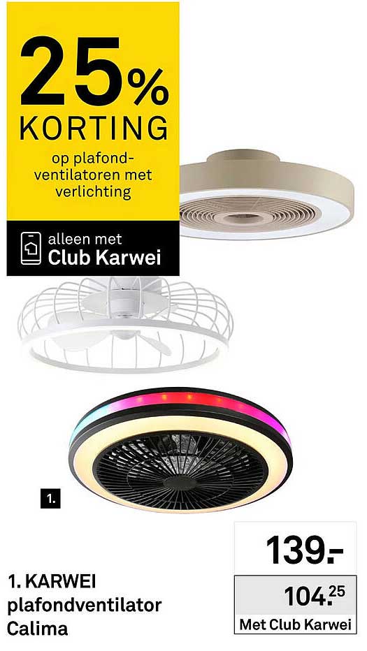 1. KARWEI plafondventilator Calima 25% KORTING