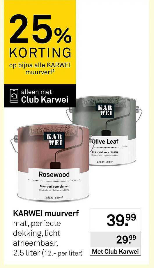 25% KORTING op bijna alle KARWEI muurverf alleen met Club Karwei