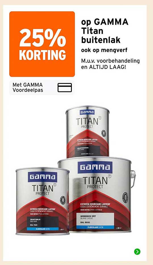 25% KORTING op GAMMA Titan buitenlak ook op mengverf